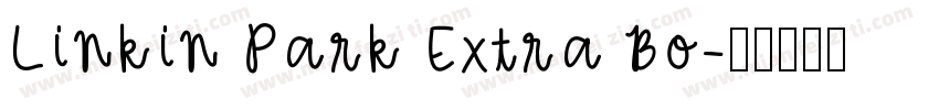 Linkin Park Extra Bo字体转换